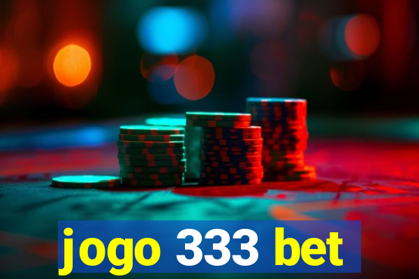 jogo 333 bet