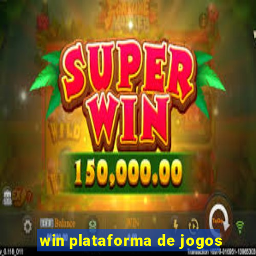 win plataforma de jogos