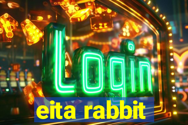 eita rabbit