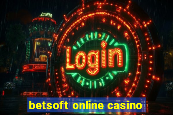 betsoft online casino