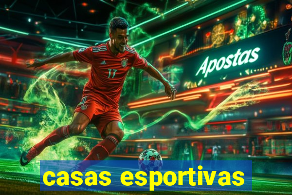 casas esportivas