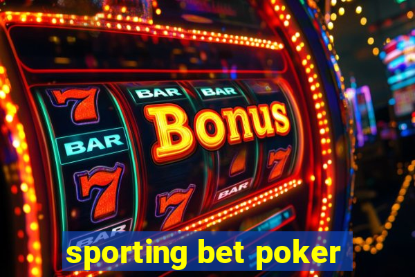 sporting bet poker