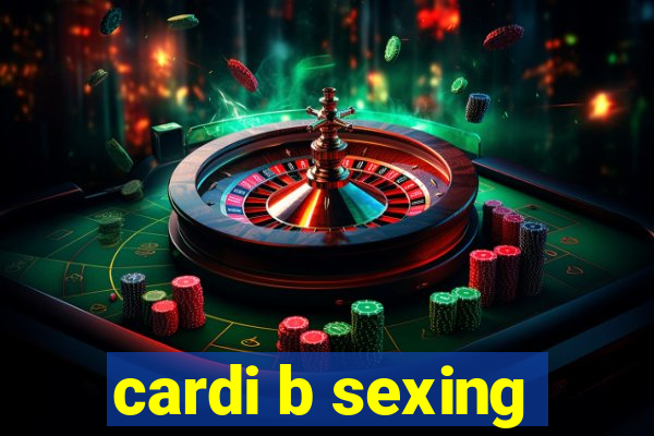 cardi b sexing