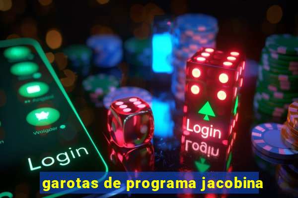 garotas de programa jacobina