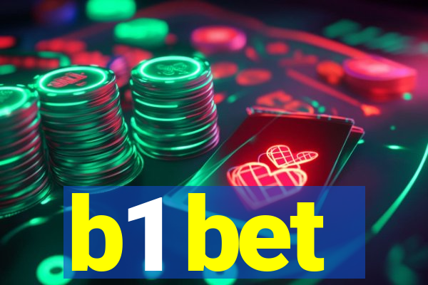 b1 bet