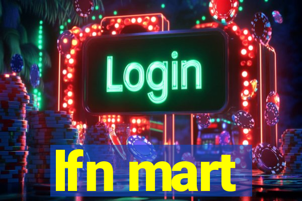 lfn mart