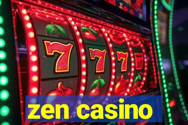 zen casino