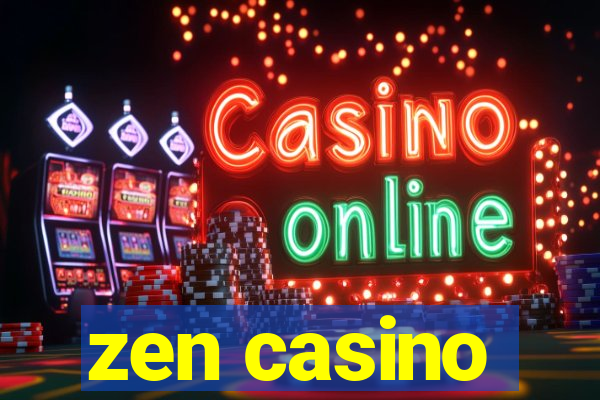 zen casino