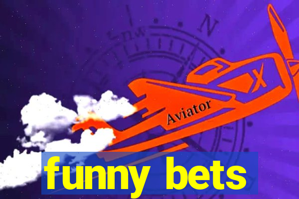 funny bets