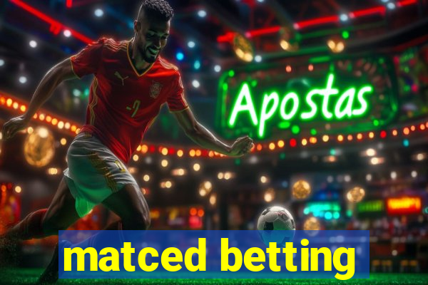 matced betting