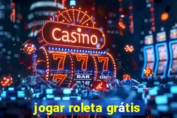 jogar roleta grátis