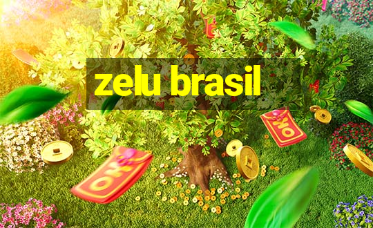 zelu brasil