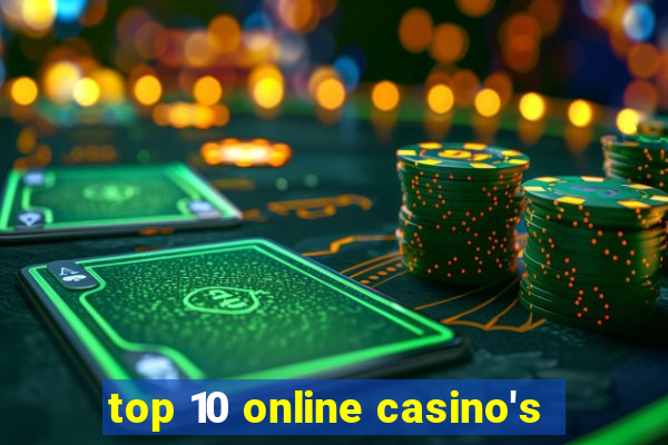 top 10 online casino's