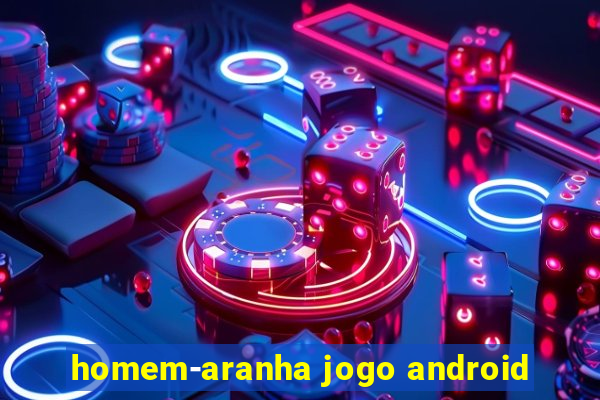 homem-aranha jogo android