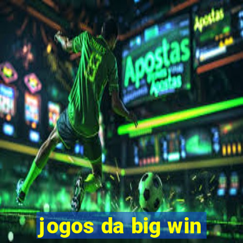 jogos da big win