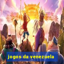 jogos da venezuela