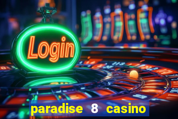 paradise 8 casino no deposit codes