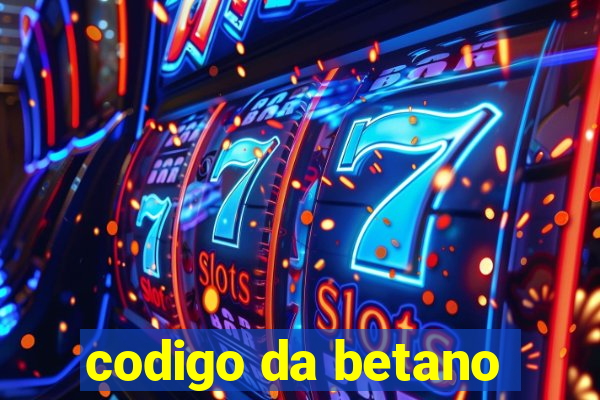 codigo da betano