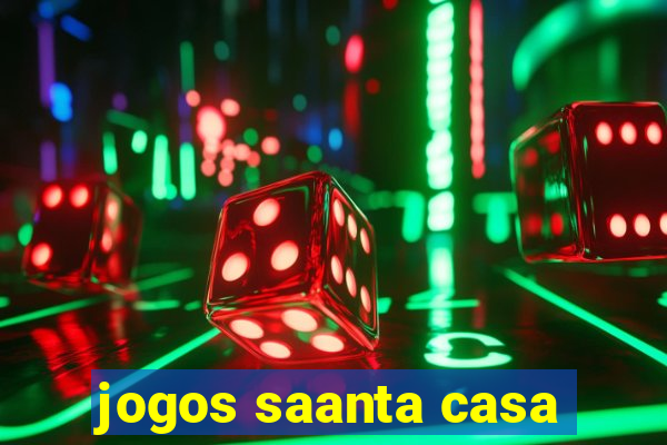 jogos saanta casa