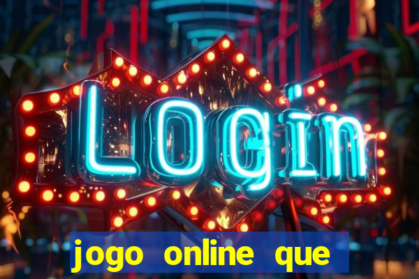 jogo online que paga de verdade