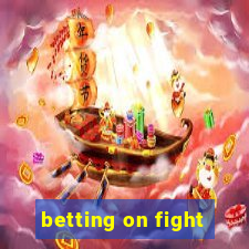 betting on fight