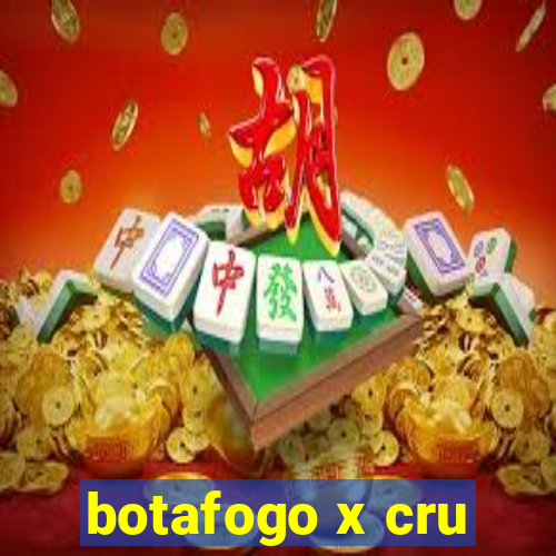 botafogo x cru