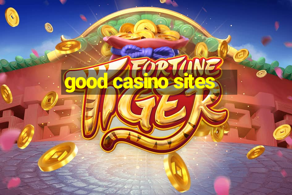 good casino sites