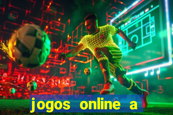 jogos online a valer dinheiro