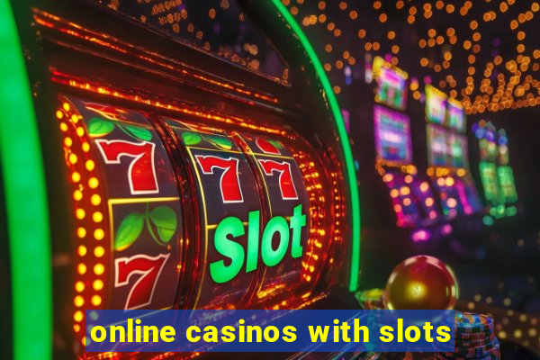 online casinos with slots