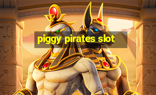 piggy pirates slot