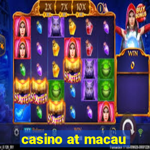 casino at macau