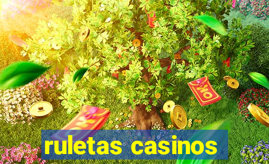 ruletas casinos