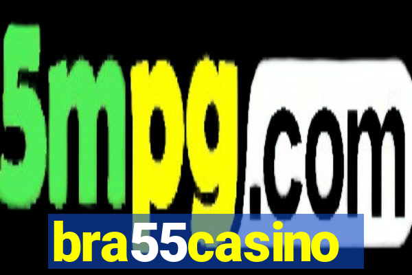 bra55casino