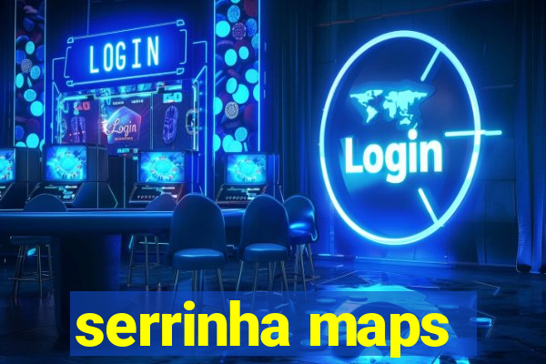 serrinha maps