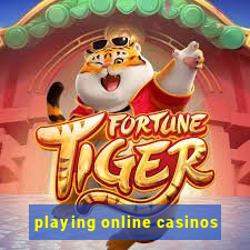 playing online casinos