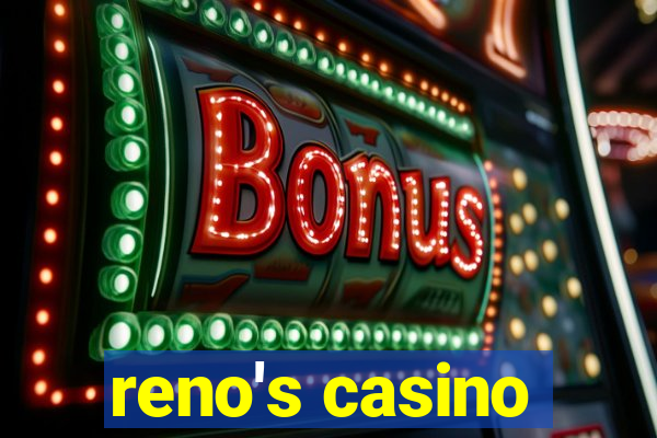 reno's casino