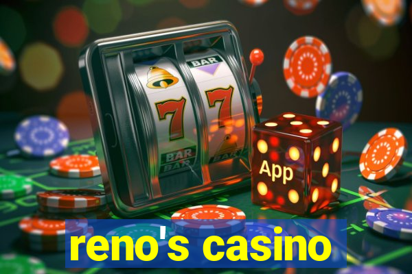 reno's casino