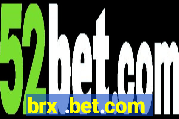 brx .bet.com