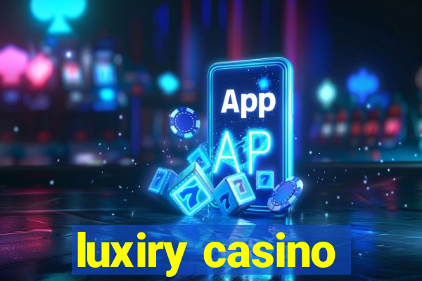 luxiry casino