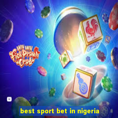 best sport bet in nigeria