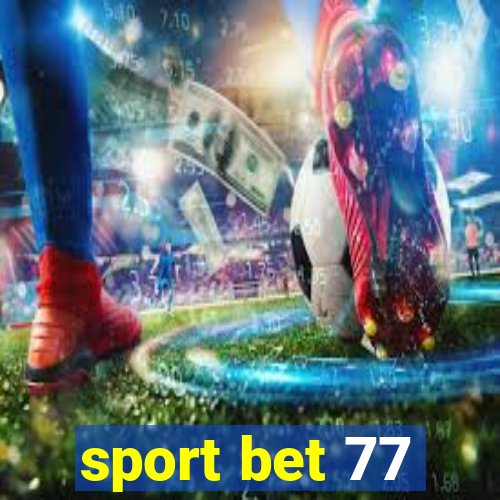 sport bet 77