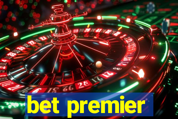 bet premier