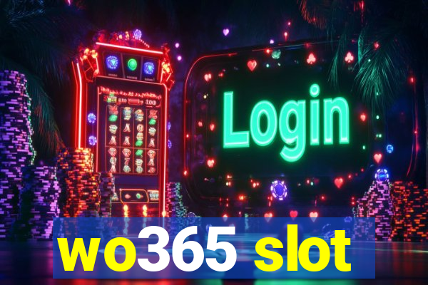 wo365 slot