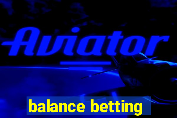 balance betting