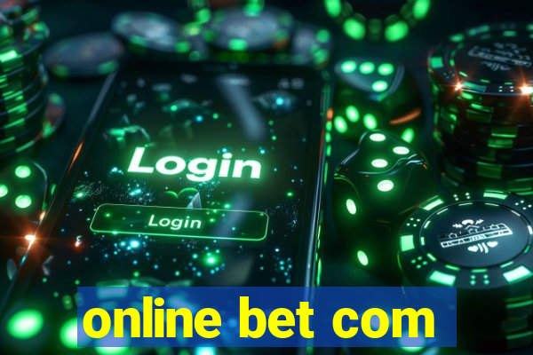 online bet com