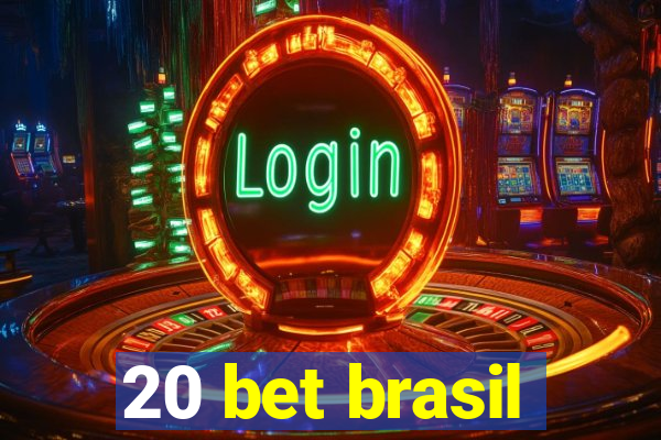 20 bet brasil