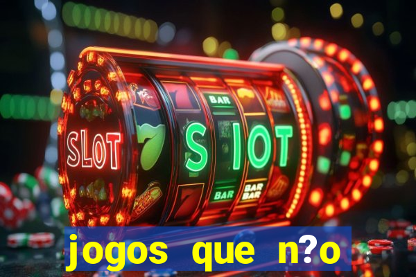 jogos que n?o precisa depositar para sacar