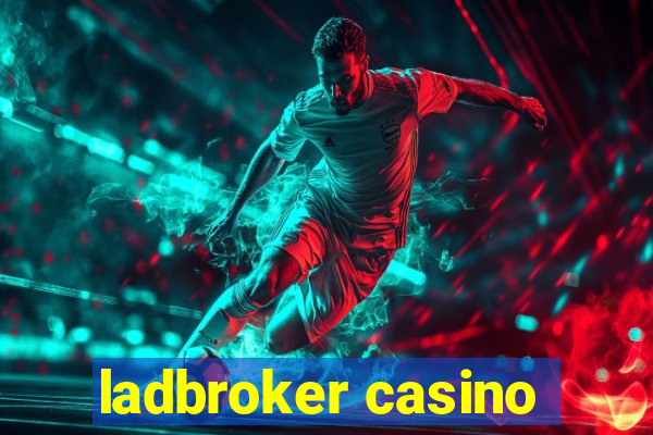 ladbroker casino