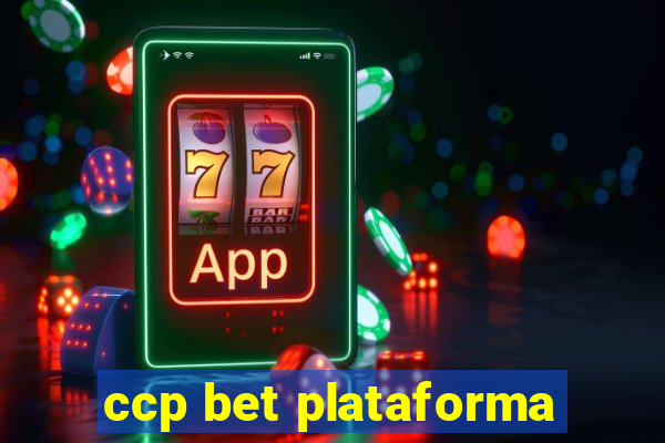 ccp bet plataforma