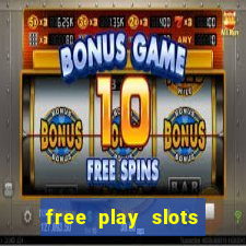 free play slots casino games